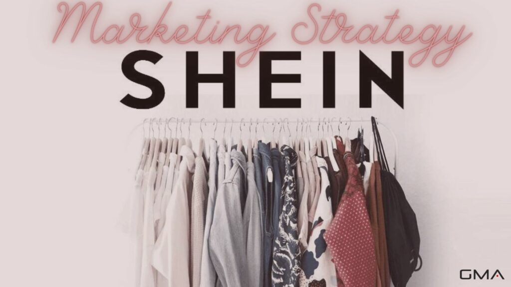 Shein Marketing Strategy